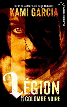 Résumé de La légion de la colombe noire, tome 1
