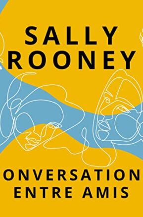 Résumé de Conversations entre amis