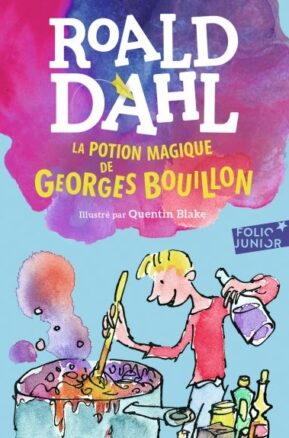 Résumé de La potion magique de Georges Bouillon