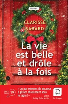Résumé de La vie est belle et drôle à la fois