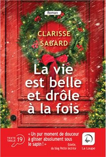 Résumé de La vie est belle et drôle à la fois