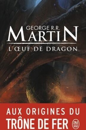 Résumé de L'Oeuf de Dragon