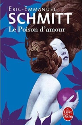 Résumé de Le poison d'amour