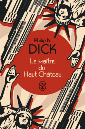 Résumé de Le Maître du Haut Château