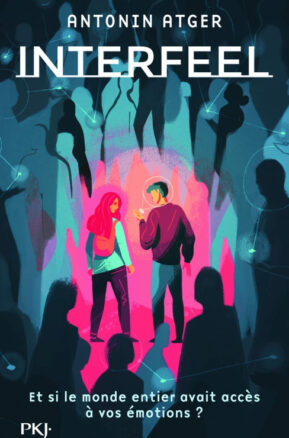 Résumé de Interfeel, tome 1