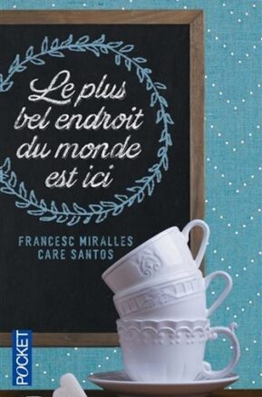 Résumé de Le plus bel endroit du monde est ici