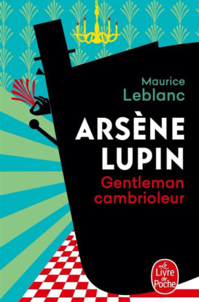Résumé de Arsène Lupin gentleman cambrioleur
