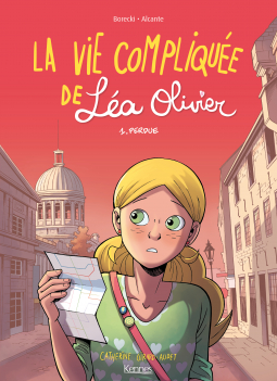 Résumé de La vie compliquée de Léa Olivier (BD), tome 1 : Perdue