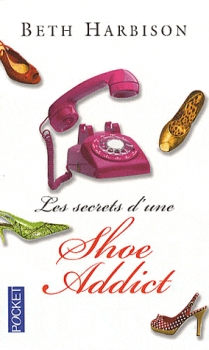 Résumé de Les secrets d'une shoe addict