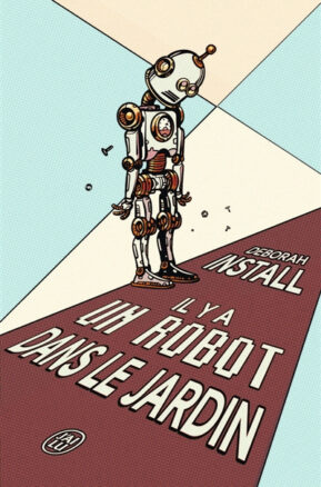 Résumé de Il y a un robot dans le jardin