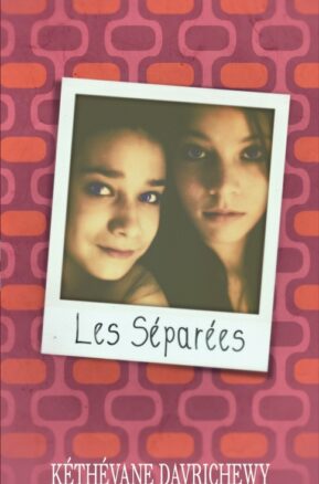 Résumé de Les séparées