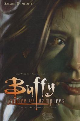 Résumé de Buffy contre les Vampires, saison 08, tome 04 : Autre temps, autre tueuse