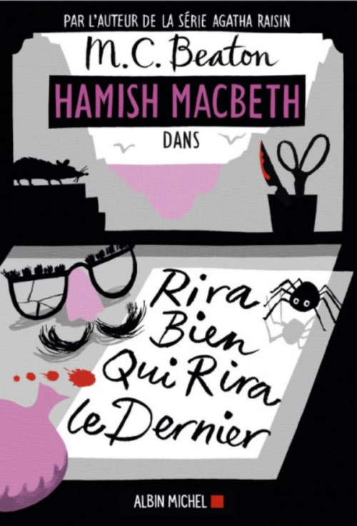 Résumé de Hamish Macbeth, tome 07 : Rira bien qui rira le dernier