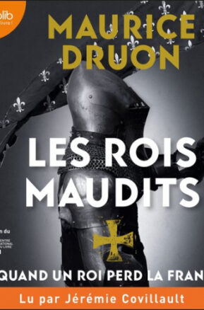 Résumé de Les rois maudits, tome 7 : Quand un roi perd la France