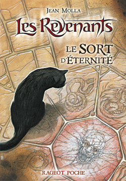Résumé de Les Revenants, tome 1 : Le Sort d'éternité