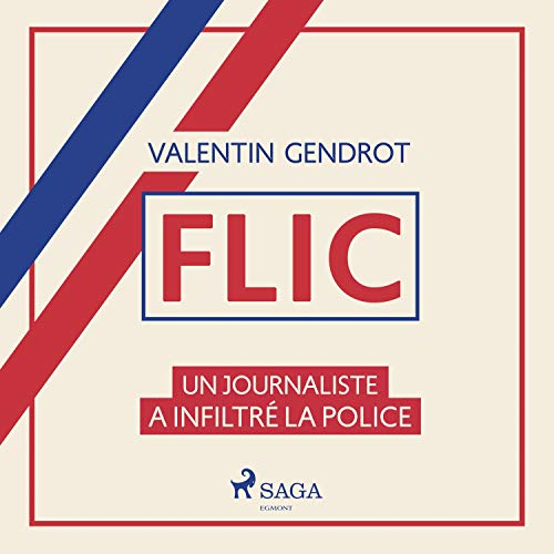 Résumé de Flic