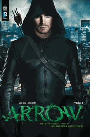 Résumé de Arrow (comics), tome 1
