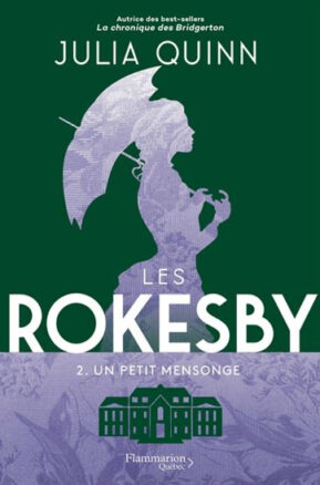 Résumé de Les Rokesby, tome 2 : Un petit mensonge