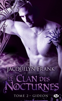 Résumé de Le clan des Nocturnes, tome 2 : Gideon