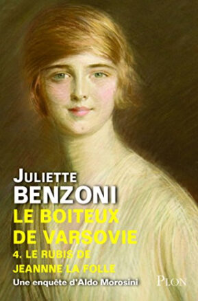 Résumé de Le boiteux de Varsovie, tome 4 : Le rubis de Jeanne la folle