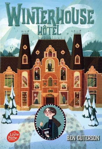 Résumé de Winterhouse Hôtel, tome 1