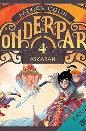 Résumé de Wonderpark, tome 4 : Askaran