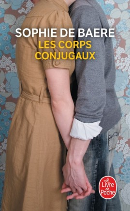 Résumé de Les corps conjugaux