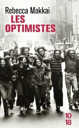 Résumé de Les Optimistes