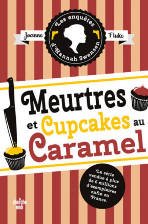 Résumé de Les enquêtes d'Hannah Swensen, tome 05 : Meurtres et cupcakes au caramel