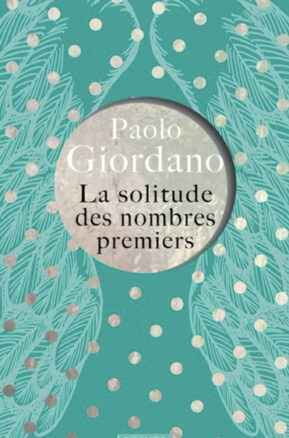 Résumé de La Solitude des nombres premiers