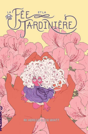 Résumé de La Fée et la Jardinière