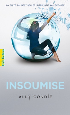 Résumé de Promise, tome 2 : Insoumise