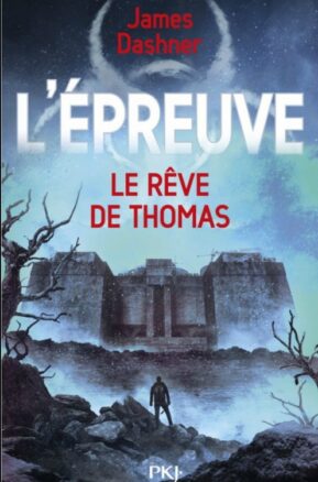 Résumé de L'épreuve, tome 2.5 : Le rêve de Thomas