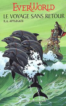 Résumé de EverWorld, tome 3 : Le Voyage sans retour