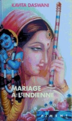 Résumé de Mariage à l'indienne