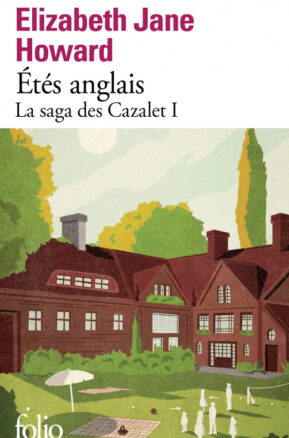 Résumé de La saga des Cazalet, tome 1 : Étés anglais