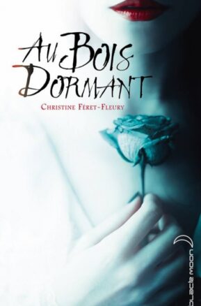 Résumé de Au bois dormant