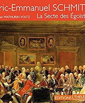 Résumé de La secte des égoïstes