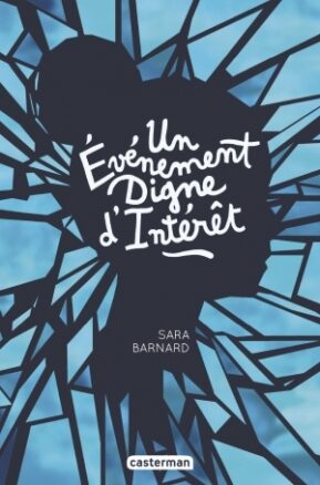 Résumé de Un événement digne d'intérêt
