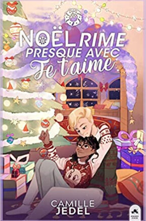 Résumé de Noël rime presque avec je t'aime