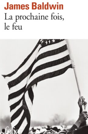 Résumé de La Prochaine Fois, le feu