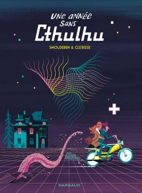 Résumé de Une année sans Cthulhu