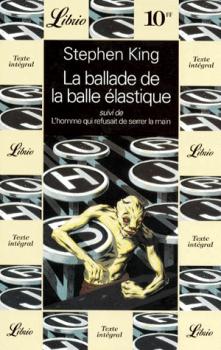 Résumé de La ballade de la balle élastique