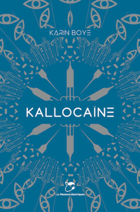 Résumé de Kallocaïne / La kallocaïne