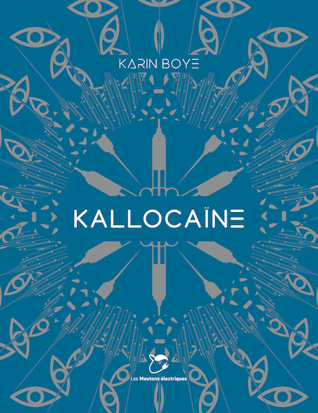 Résumé de Kallocaïne / La kallocaïne