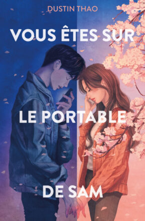 Résumé de Vous êtes dans la boîte vocale de Sam / Vous êtes sur le portable de Sam