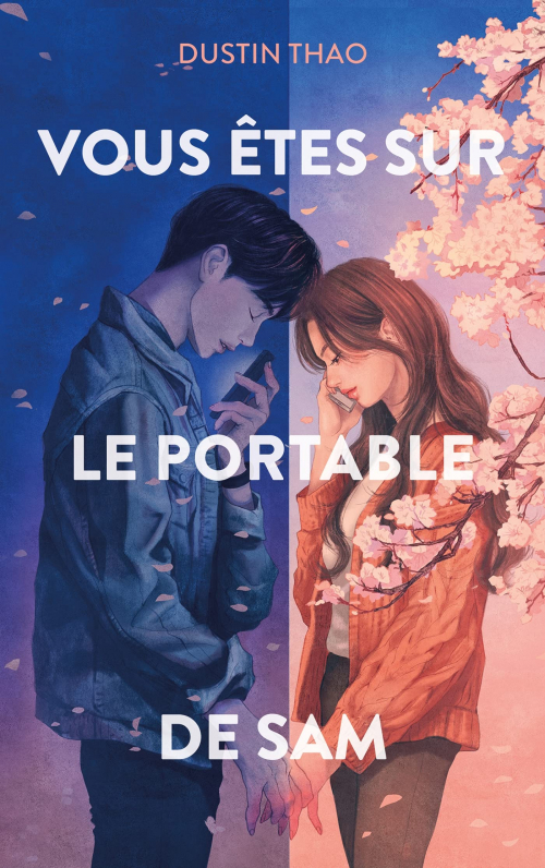 Résumé de Vous êtes dans la boîte vocale de Sam / Vous êtes sur le portable de Sam