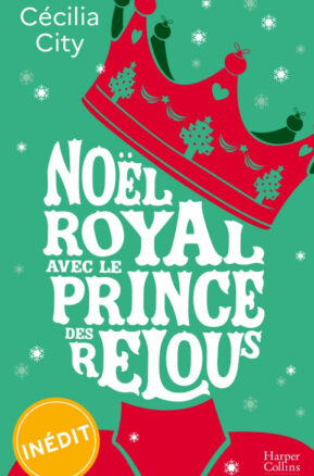 Résumé de Noël royal avec le prince des relous