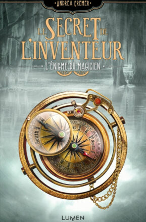 Résumé de Le secret de l'inventeur, tome 2 : L'énigme du magicien