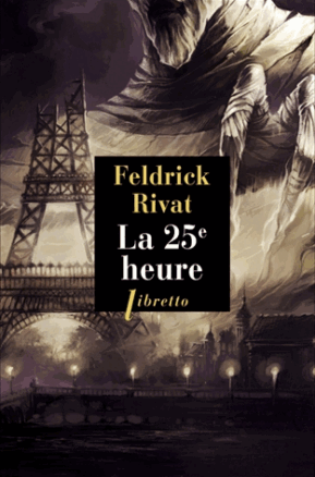 Résumé de La 25e Heure, tome 1 : Première enquête